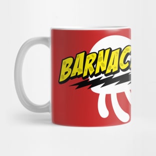 Barnacles! Mug